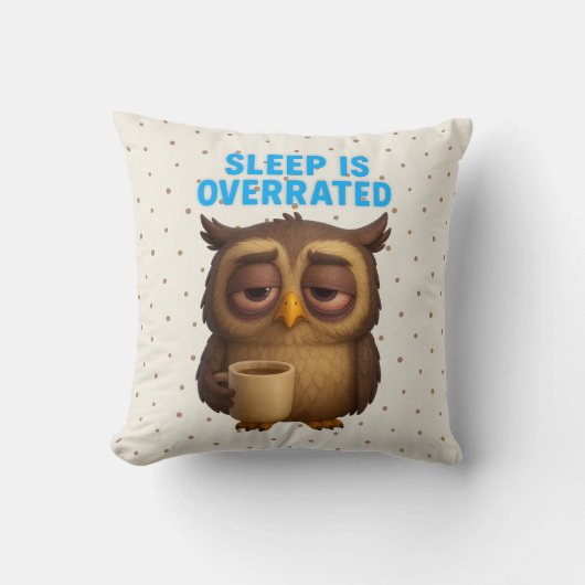 Funny Owl "Sleep Is Overrated" New Parents Kissen (Vorderseite)