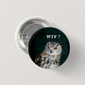 Funny Owl Slogan (Anpassen) Button (Vorne & Hinten)