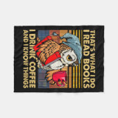 Funny Owl That's What I Do I Read Books I Drink Co Fleecedecke (Vorderseite (Horizontal))
