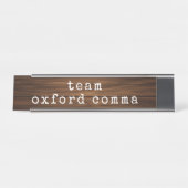 Funny Oxford Comma Grammar Teacher Gag Geschenk Schreibtischnamensplakette (Vorderseite )