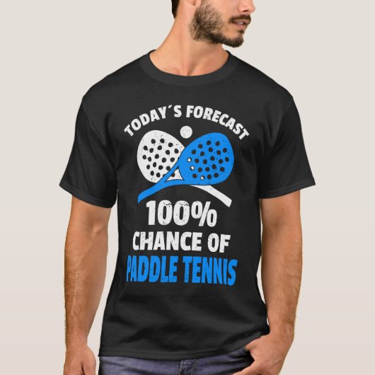 Funny Paddle Tennis Saying T-Shirt (Vorderseite)