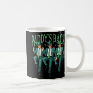 Funny Paddys Back Trump St Patricks Day Dance Kaffeetasse