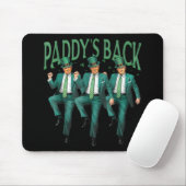 Funny Paddys Back Trump St Patricks Day Dance Mousepad (Mit Mouse)
