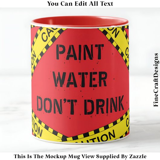 Funny Paint Water Zitat für Künstler Crafters 003 Tasse
