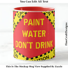 Funny Paint Water Zitat für Künstler Crafters 004 Tasse
