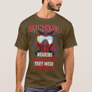 Funny Paintball Player Maske Pun Paintballing Play T-Shirt