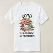 Funny Painter und Coffee Lover T-Shirt (Design vorne)
