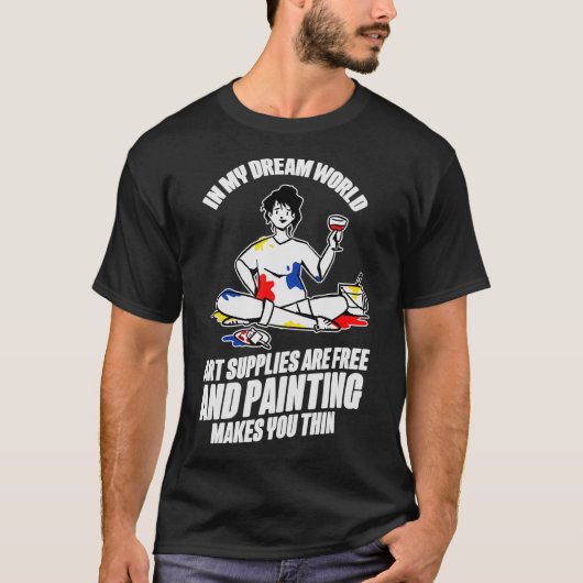 Funny Painters And Painting Design For Artists And T-Shirt (Vorderseite)