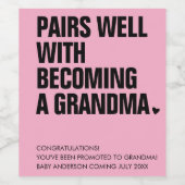 Funny Pairs Well Oma Pregnancy Ankündigung Weinetikett (Einzelnes Label)