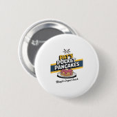 Funny Pancake Breakfast Sprichwort Button (Vorne & Hinten)