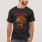 Funny Pangolin ist meine Valentine Herz Liebe Pang T-Shirt (Vorderseite)