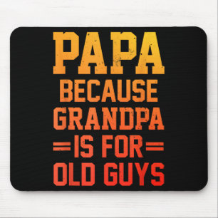 Funny Papa Design Papa Men Opa aus Groß Mousepad