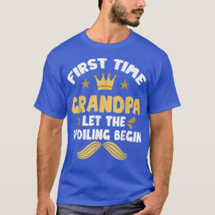 Funny Papa Erstmalige Opa Ließ den Spoiling Beg T-Shirt