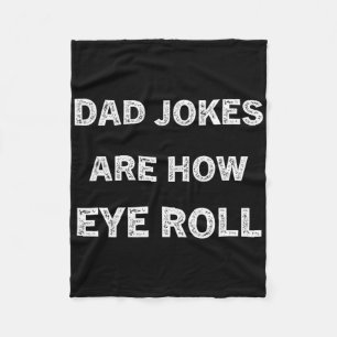 Funny Papa Shirt Vater Jokes sind, wie Auge Roll G Fleecedecke