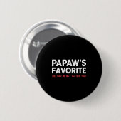 Funny Papaw's Favorite Granhild I'm Papaw's Favori Button (Vorne & Hinten)