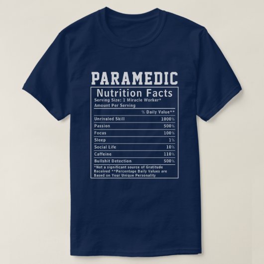 Funny Paramedic Nutrition Fakten Notarbeiter T-Shirt (Design vorne)
