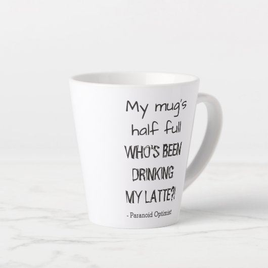 Funny Paranoid Optimist Coffee Loops Zitat Milchtasse (Rechte Ecke)