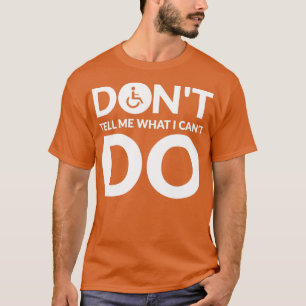 Funny Paraplegic Handicap Rollstuhl Paraplegia25 T-Shirt