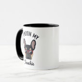 Funny Pardon my Frenchie Black Tan French Bulldog Tasse (Vorderseite Links)