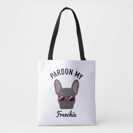 Funny Pardon my Frenchie Blue French Bulldog Tasche (Vorderseite)