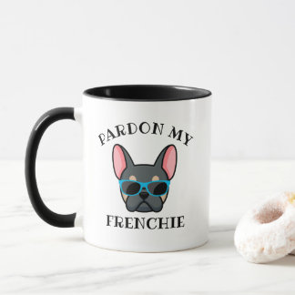 Funny Pardon my Frenchie Blue Tan French Bulldog Tasse