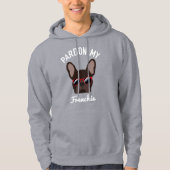 Funny Pardon my Frenchie Brown French Bulldog Hoodie (Vorderseite)