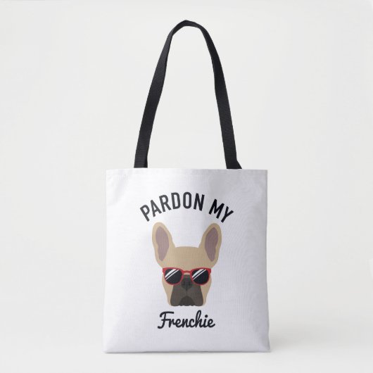 Funny Pardon my Frenchie Light Fawn French Bulldog Tasche (Vorderseite)