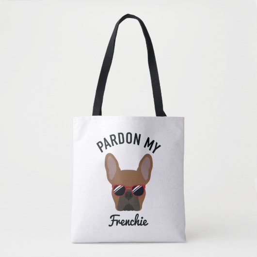 Funny Pardon my Frenchie Red Fawn French Bulldog Tasche (Vorderseite)