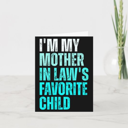 Funny Parent Men Women I'm My Mother In Law's Favo Karte (Vorderseite)