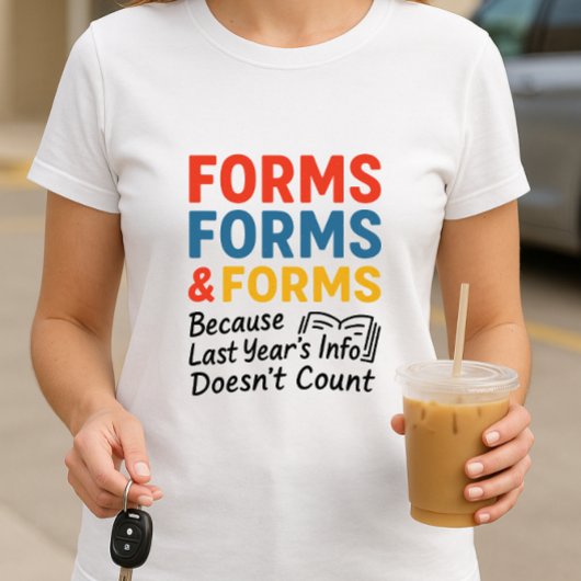 Funny Parent Shirt; Fun School Paperwork Parent T-Shirt