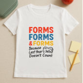 Funny Parent Shirt; Fun School Paperwork Parent T-Shirt