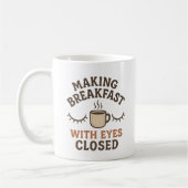 Funny Parent Tasse; Making Breakfast Parent Kaffeetasse (Links)