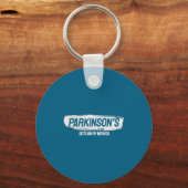 Funny Parkinsons Gets On My Nerves Awareness Schlüsselanhänger (Vorderseite)