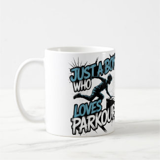 Funny Parkour Just A Boy Who Loves Parkour Free Ru Kaffeetasse