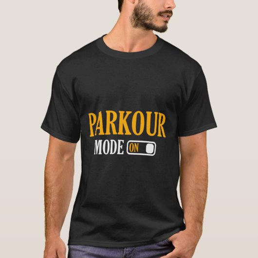 Funny Parkour Lover Gift Mode on T-Shirt (Vorderseite)