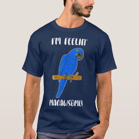 Funny Parrot Lover Hyacinth Macaw Pun Macawsome T-Shirt (Vorderseite)