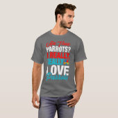 Funny Parrot Lover - Ich wirklich Liebe Papageien T-Shirt (Vorne ganz)