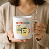 Funny Parters Tasse; Prepack Box Hold My Kaffeetasse