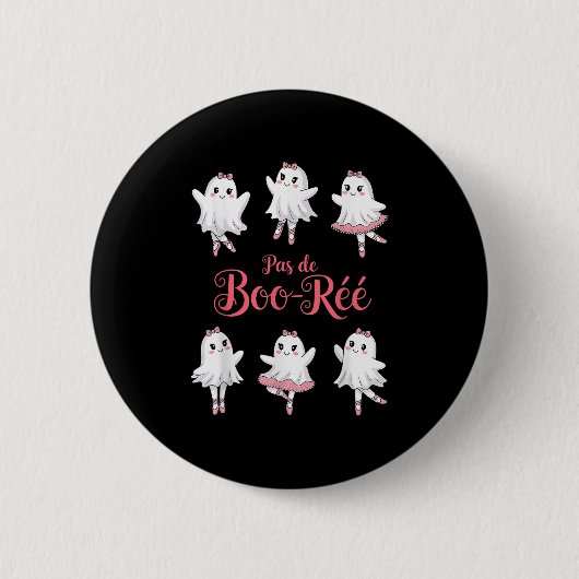 Funny Pas De Boo-rée Ghost Ballet Halloween Dance Button (Vorderseite)