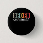 Funny Passover Seder Coordinator Juwish Passover L Button (Vorderseite)
