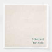 Funny Passover Seder Napkins - Afikomen? Serviette (Vorderseite)
