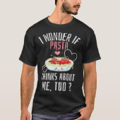 Funny Pasta Italian Food Lover Fast Food Cute Past T-Shirt (Vorderseite)