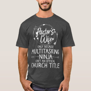 Funny Pastor Ehefrau Design Frauen Mama Pastor Ehe T-Shirt