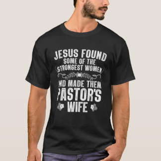 Funny Pastor Ehefrau Kunst für Frauen Prediger Pas T-Shirt