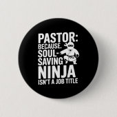 Funny Pastor Humor Christian Faith Leadership Joke Button (Vorderseite)