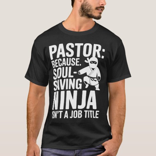 Funny Pastor Humor Christian Faith Leadership Joke T-Shirt (Vorderseite)