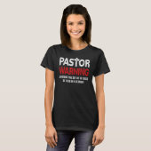 Funny Pastor Warning Preacher Bibel Verses T-Shirt (Vorne ganz)