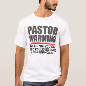 Funny Pastor Warning T-Shirt (Vorderseite)