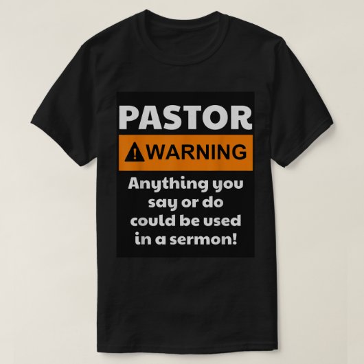 Funny Pastor warnt, ich könnte dich in eine Predig T-Shirt (Design vorne)