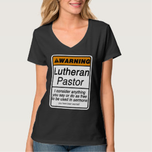 Funny Pastor Warnung für Lutheran Clergy Appreciat T-Shirt